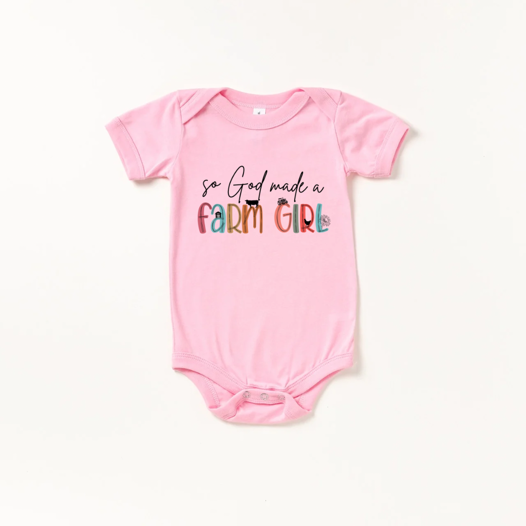 So God Made a Farm Girl -Pink Onesie
